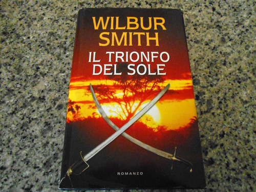 Wilbur smith trionfo del - -, il